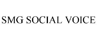 SMG SOCIAL VOICE