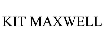 KIT MAXWELL