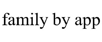 FAMILY BY APP