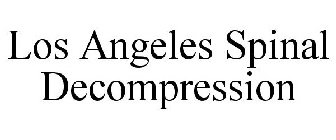 LOS ANGELES SPINAL DECOMPRESSION