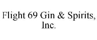 FLIGHT 69 GIN & SPIRITS, INC.