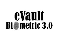 EVAULT BIOMETRIC 3.0