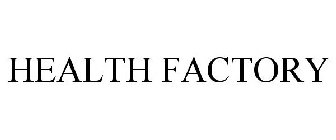 HEALTH FACTORY