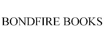 BONDFIRE BOOKS