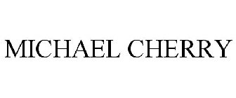 MICHAEL CHERRY