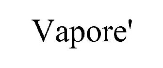 VAPORE'