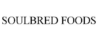 SOULBRED FOODS