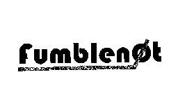 FUMBLENOT