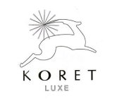 KORET LUXE