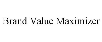 BRAND VALUE MAXIMIZER