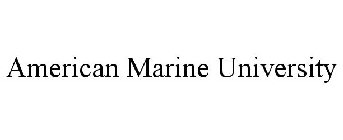 AMERICAN MARINE UNIVERSITY