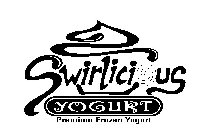 SWIRLICIOUS YOGURT