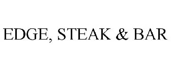 EDGE, STEAK & BAR