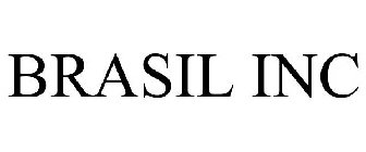 BRASIL INC