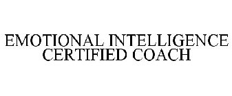 EMOTIONAL INTELLIGENCE CERTIFIED COACH