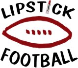 LIPSTICK FOOTBALL