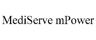 MEDISERVE MPOWER