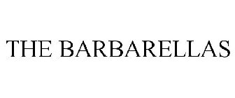 THE BARBARELLAS