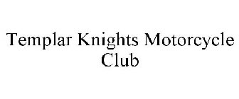 TEMPLAR KNIGHTS MOTORCYCLE CLUB