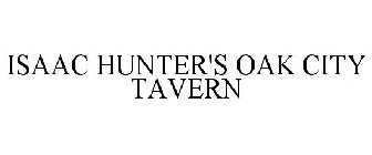 ISAAC HUNTER'S OAK CITY TAVERN