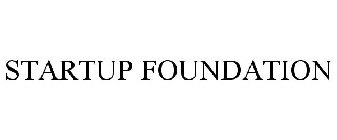 STARTUP FOUNDATION