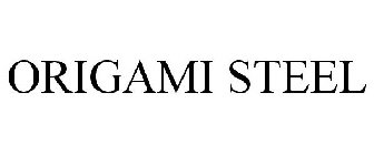 ORIGAMI STEEL
