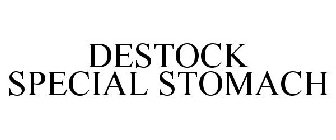 DESTOCK SPECIAL STOMACH