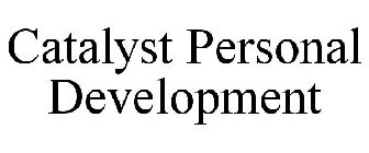 CATALYST PERSONAL DEVELOPMENT