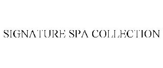 SIGNATURE SPA COLLECTION