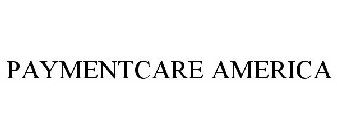 PAYMENTCARE AMERICA