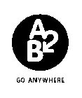 A2B GO ANYWHERE
