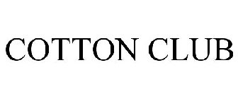 COTTON CLUB