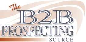 THE B2B PROSPECTING SOURCE