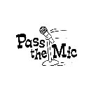 PASS THE MIC