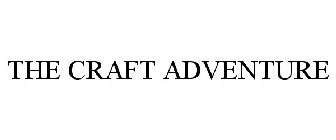 THE CRAFT ADVENTURE