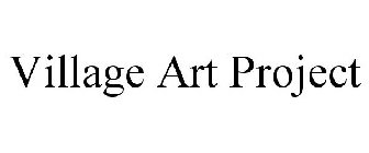 VILLAGE ART PROJECT