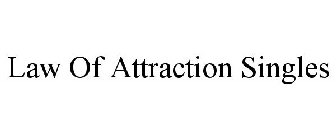 LAW OF ATTRACTION SINGLES