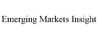 EMERGING MARKETS INSIGHT