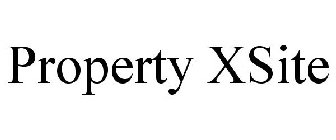 PROPERTY XSITE