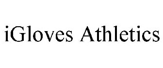 IGLOVES ATHLETICS