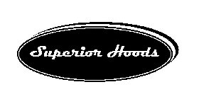 SUPERIOR HOODS