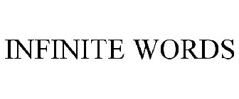 INFINITE WORDS