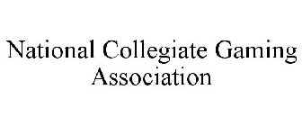 NATIONAL COLLEGIATE GAMING ASSOCIATION