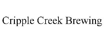 CRIPPLE CREEK BREWING