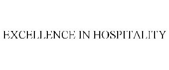 EXCELLENCE IN HOSPITALITY