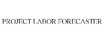 PROJECT LABOR FORECASTER