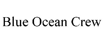 BLUE OCEAN CREW