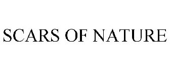 SCARS OF NATURE