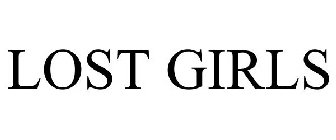 LOST GIRLS