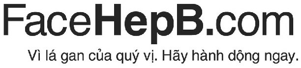 FACEHEPB.COM VÌ LÁ GAN CÙA QUÝ VI. HÃY HÀNH DÔNG NGAY